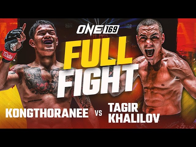 kongthoranee vs tagir khalilov one 169 full fight
